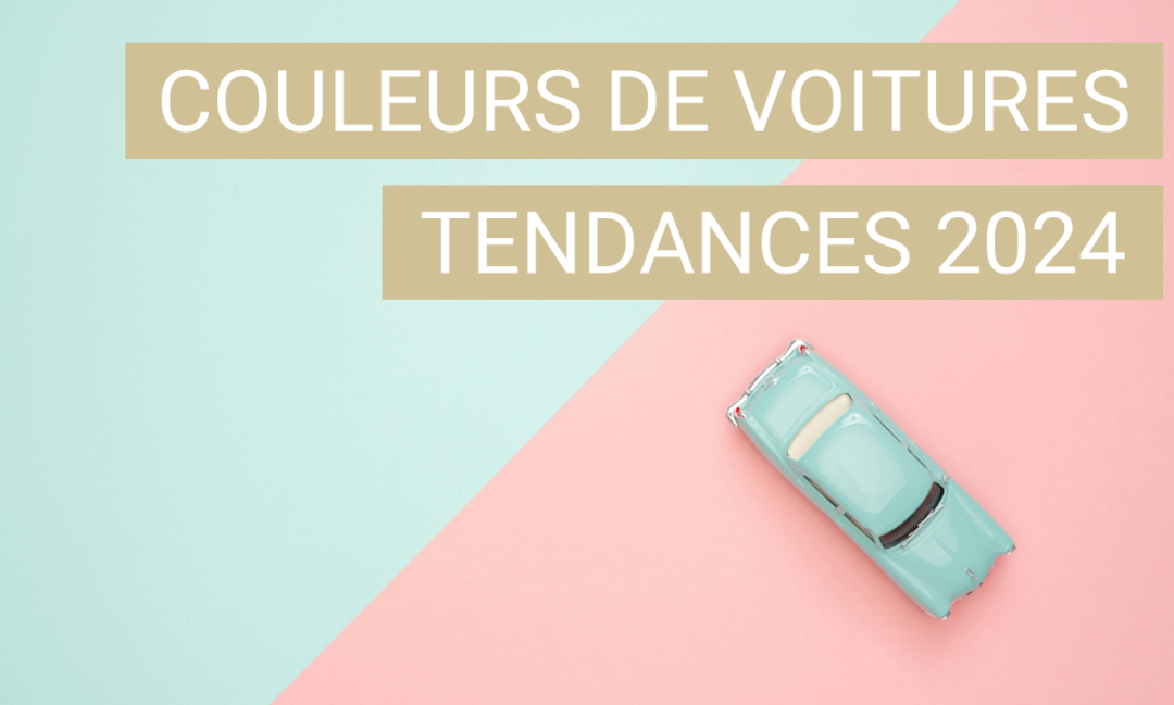 Les tendances de couleur de voiture en 2024