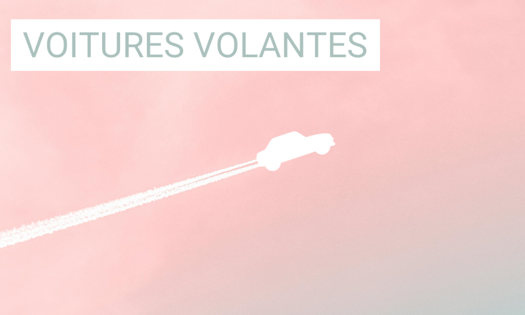 Les voitures volantes