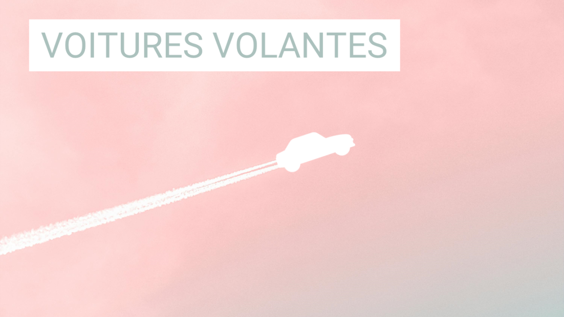 Les voitures volantes